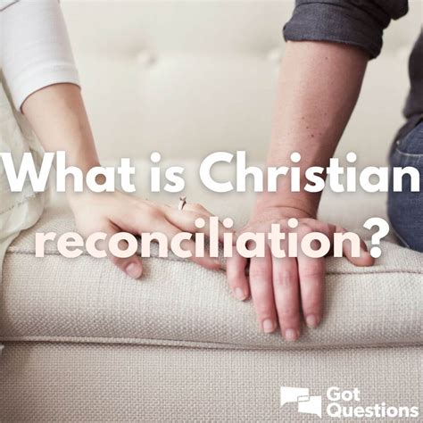 reconciliation in christian dating